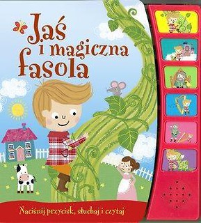 Książeczka dźwiękowa. Jaś i magiczna fasola