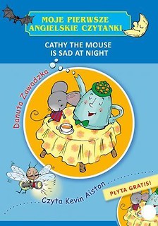 Moje pierwsze angielskie czytanki. Cathy the Mouse