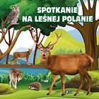 Spotkanie na leśnej polanie FENIX