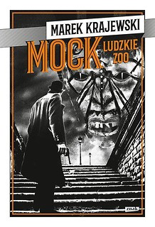 MOCK. Ludzkie Zoo