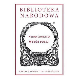 Wisława Szymborska. Wyb&oacute;r poezji