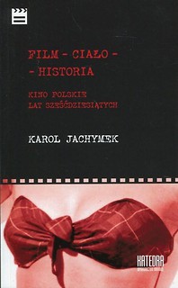 Film - ciało - historia