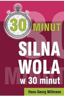 Silna wola w 30 minut