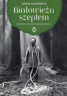 Białowieża szeptem