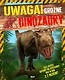 Uwaga! Groźne dinozaury