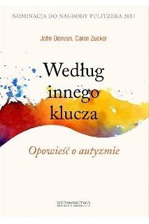 Według innego klucza. Opowieść o autyzmie