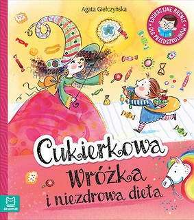 Cukierkowa wr&oacute;żka i niezdrowa dieta