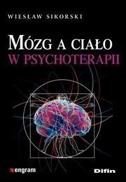 M&oacute;zg a ciało w psychoterapii