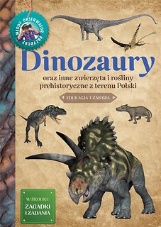 Młody Obserwator Przyrody. Dinozaury