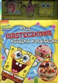 Sponge Bob. Moja ciasteczkowa książka kucharska