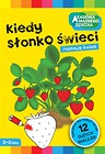 Kiedy słonko świeci