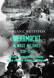 Wehrmacht w walce miejskiej 1939-1942