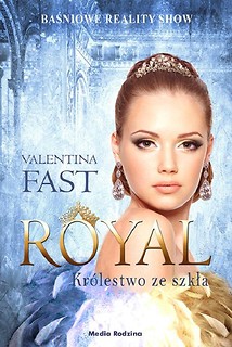 Royal. Kr&oacute;lestwo ze szkła