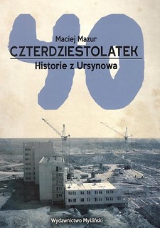 Czterdziestolatek. Historie z Ursynowa