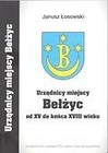 Urzędnicy miejscy Bełżyc od XV do końcaXVIII wieku