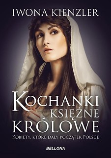 Kochanki, księżne, królowe