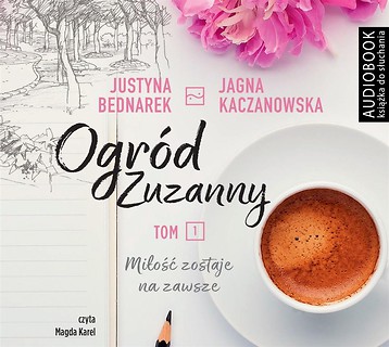 Ogr&oacute;d Zuzanny T.1 Audiobook