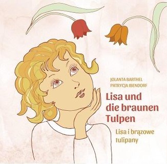 Lisa i brązowe tulipany/Lisa und die braunen...