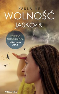 Wolność jask&oacute;łki