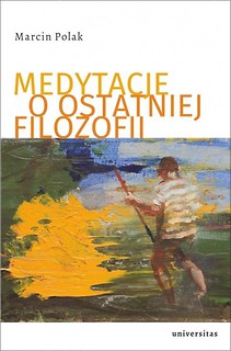 Medytacje o ostatniej filozofii