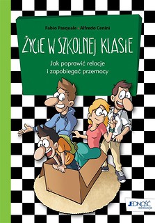 Życie w szkolnej klasie. Jak poprawić relacje...