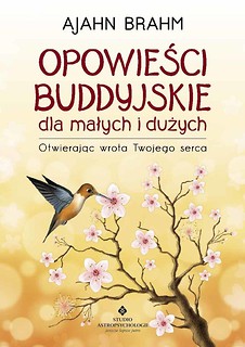 Opowieści buddyjskie dla małych i dużych wyd.2018