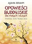 Opowieści buddyjskie dla małych i dużych wyd.2018