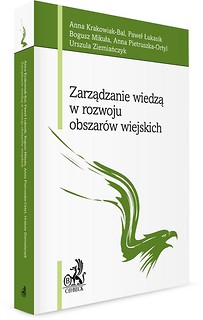 Zarządzanie wiedzą w rozwoju obszar&oacute;w wiejskich