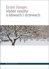 Wyb&oacute;r esej&oacute;w o słowach i drzewach