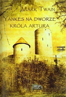 Yankes na dworze kr&oacute;la Artura audiobook