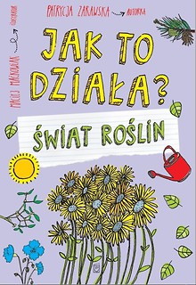 Jak to działa? Świat roślin