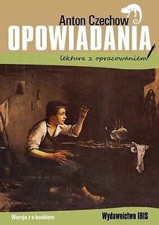 Opowiadania - Anton Czechow