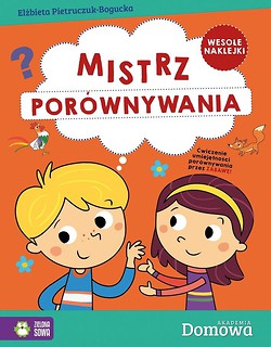 Domowa Akademia. Mistrz por&oacute;wnywania