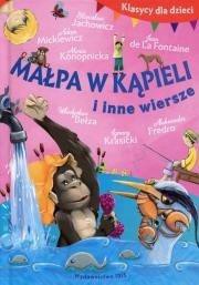 Klasycy dla dzieci. Małpa w kąpieli i inne wiersze