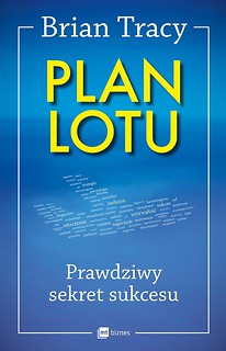 Plan lotu. Prawdziwy sekret sukcesu