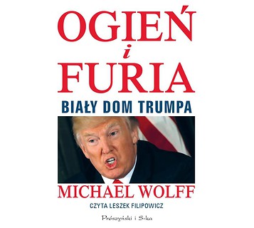 Ogień i furia. Biały Dom Trumpa audiobook