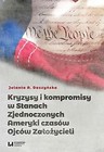 Kryzysy i kompromisy w USA czasów Ojców Założyciel