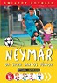 Gwiazdy futbolu: Neymar