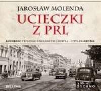 Ucieczki z PRL audiobook