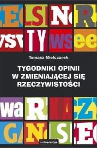 Tygodniki opinii w zmieniającej się rzeczywistości