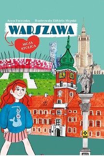 Warszawa. Moja stolica