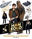 Han Solo. Gwiezdne wojny historie. Przewodnik...