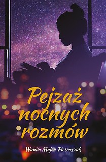 Pejzaż nocnych rozm&oacute;w