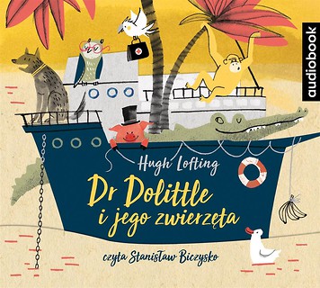 Doktor Dolittle i jego zwierzęta. Audiobook