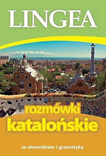 Rozm&oacute;wki katalońskie ze słownikiem i gramatyką