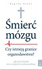 Śmierć M&oacute;zgu