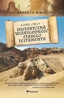 Sekrety Biblii - Historyczna wiarygodność ST