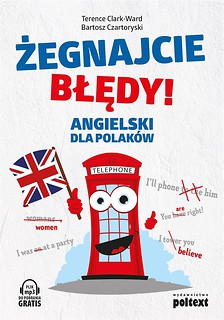 Żegnajcie błędy! Angielski dla Polak&oacute;w w.2