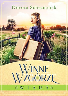 Winne Wzg&oacute;rze T.1 Wiara