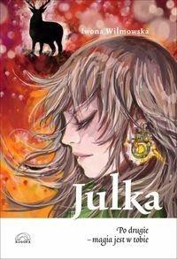 Julka. Po drugie - magia jest w tobie w.2